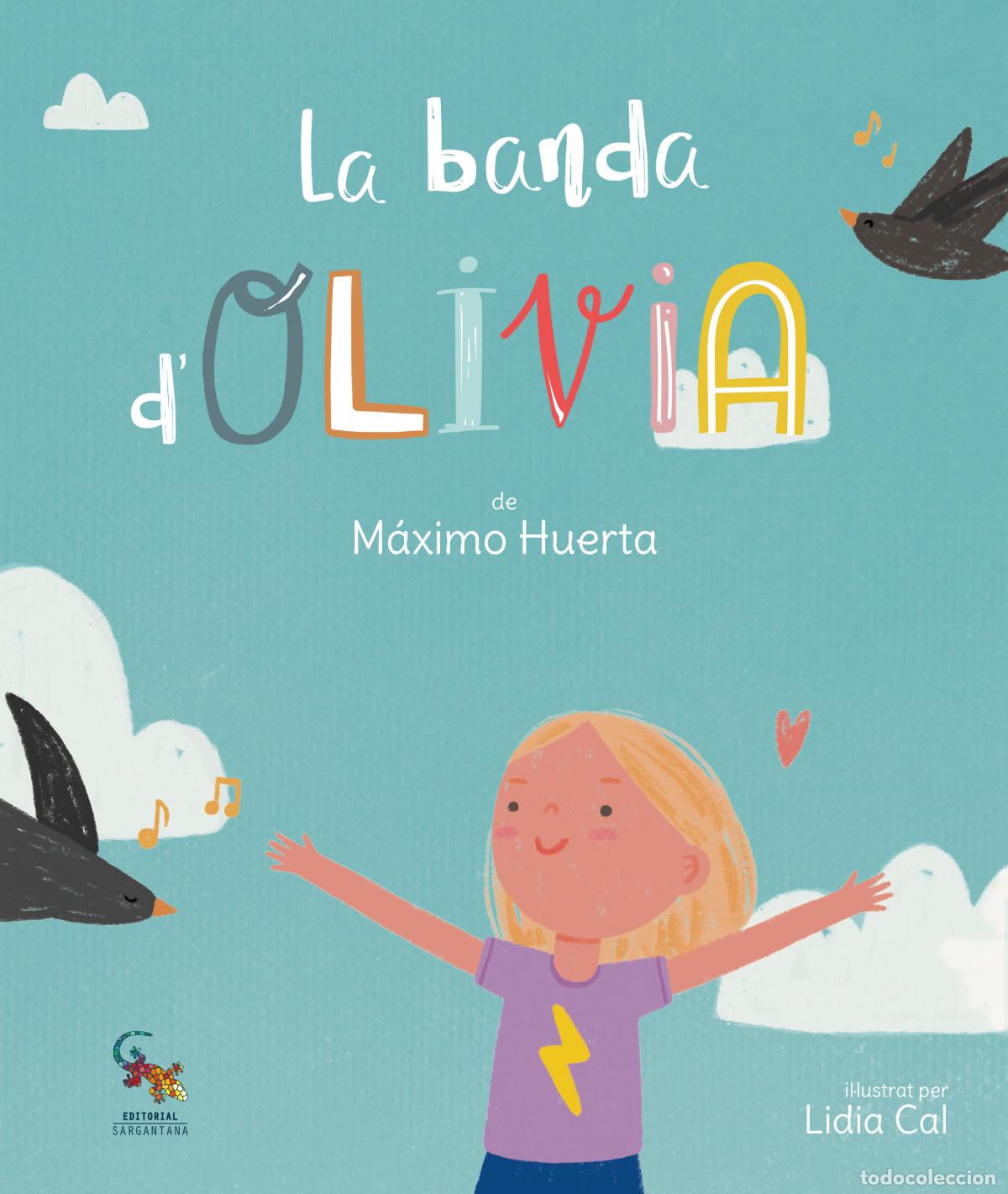 Libri: LA BANDA DE OLVIA - MAXIMO HUERTA