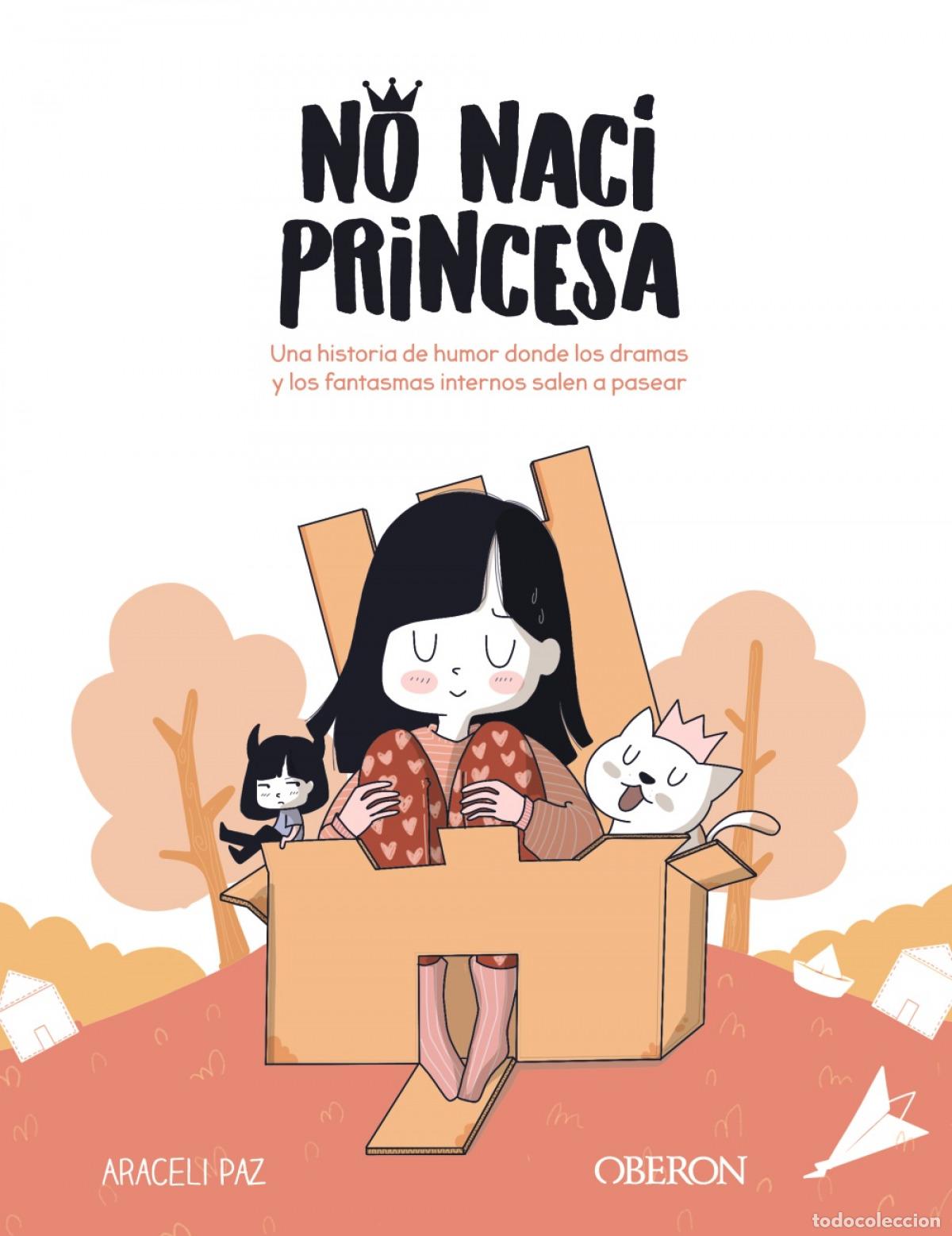 Libri: NO NAC&Iacute; PRINCESA - Paz Temprano, Araceli