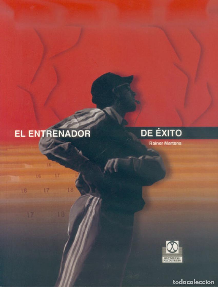 books: EL ENTRENADOR DE EXITO - Martens, Rainer