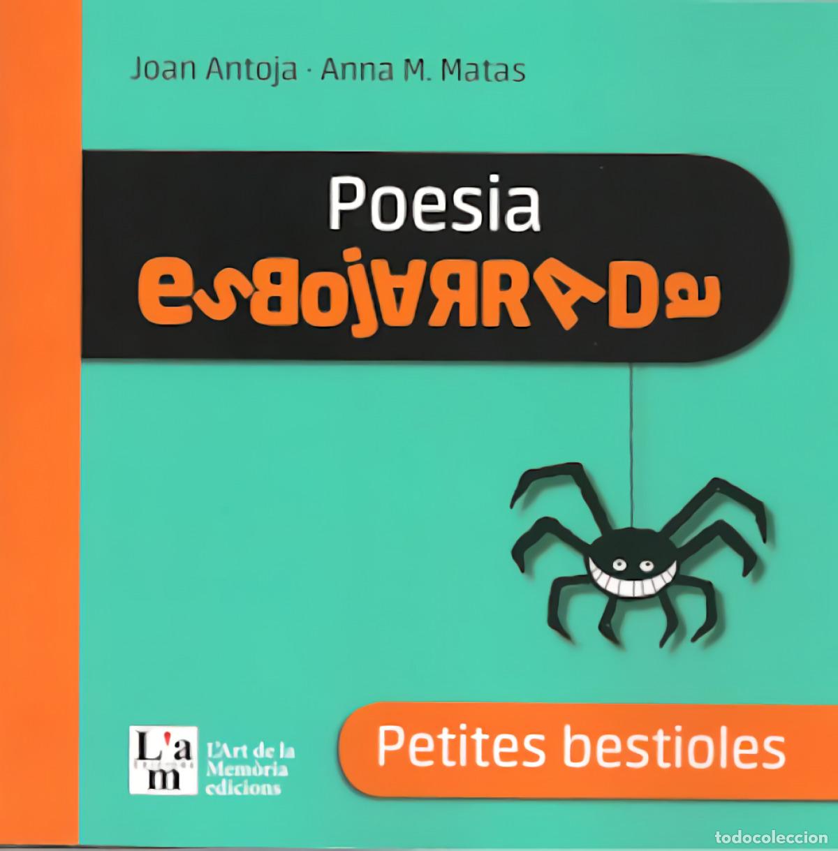 books: PETITES BESTIOLES. POESIA ESBOJARRADA - Antoja, Joan
