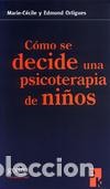 books: C&Oacute;MO SE DECIDE UNA PSICOTERAPIA DE NI&Ntilde;OS - VV.AA.