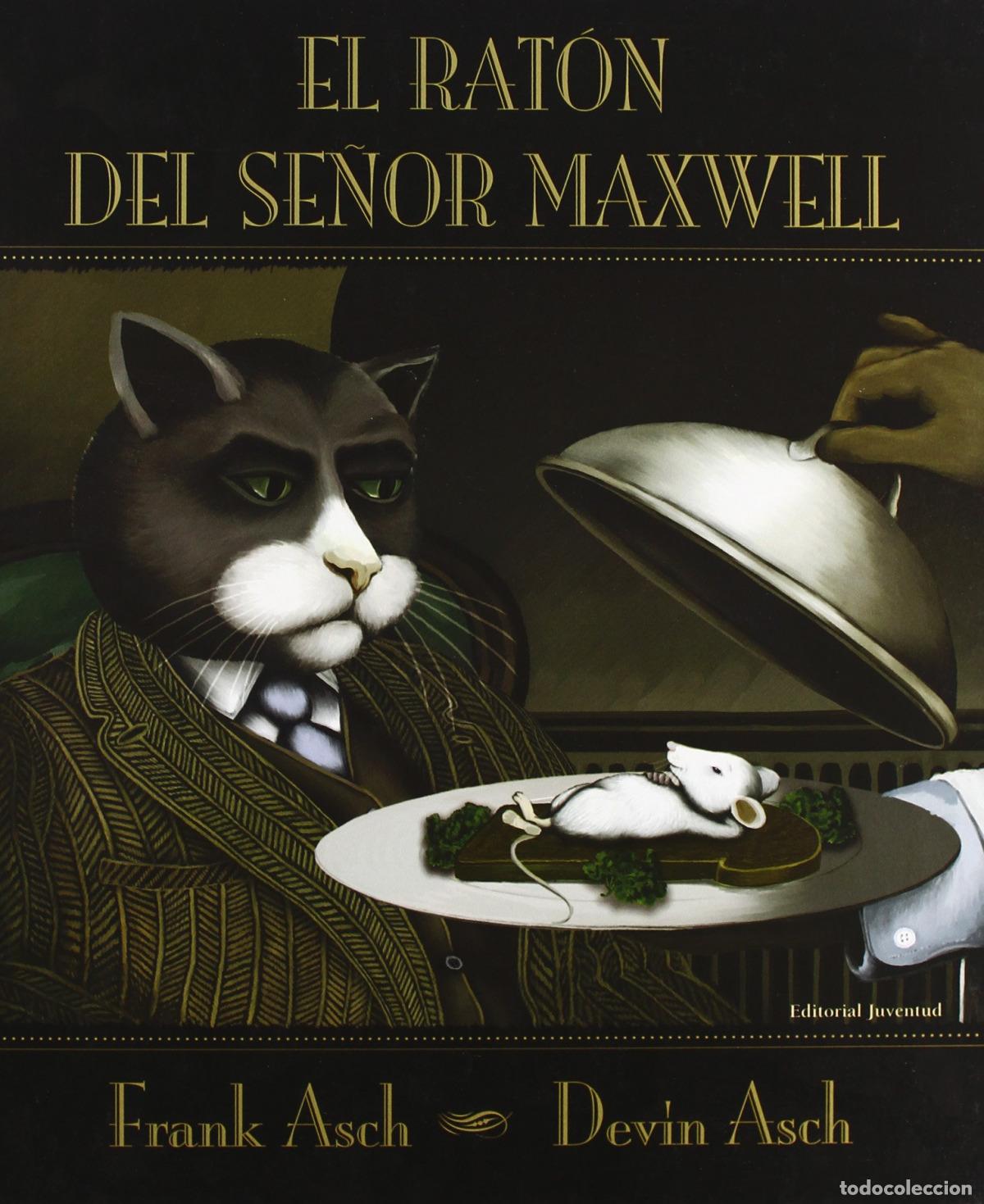 books: EL RATON DEL SE&Ntilde;OR MAWXELL - Asch