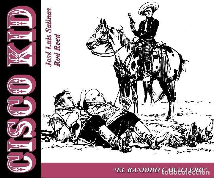 books: CISCO KID 12 EL BANDIDO CABALLERO - JOSE LUIS SALINAS
