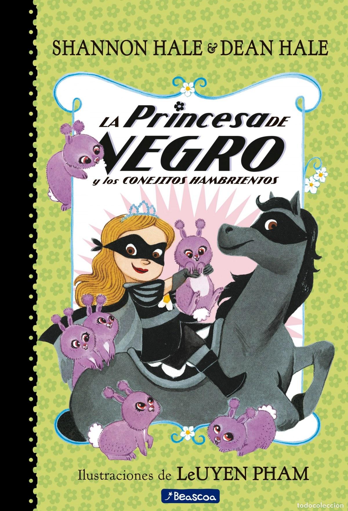 books: LA PRINCESA DE NEGRO Y LOS CONEJITOS HAMBRIENTOS - Hale, Shannon
