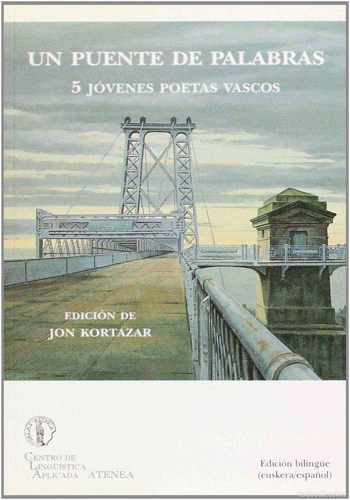 Libri: UN PUENTE DE PALABRAS - Kortazar, Jon