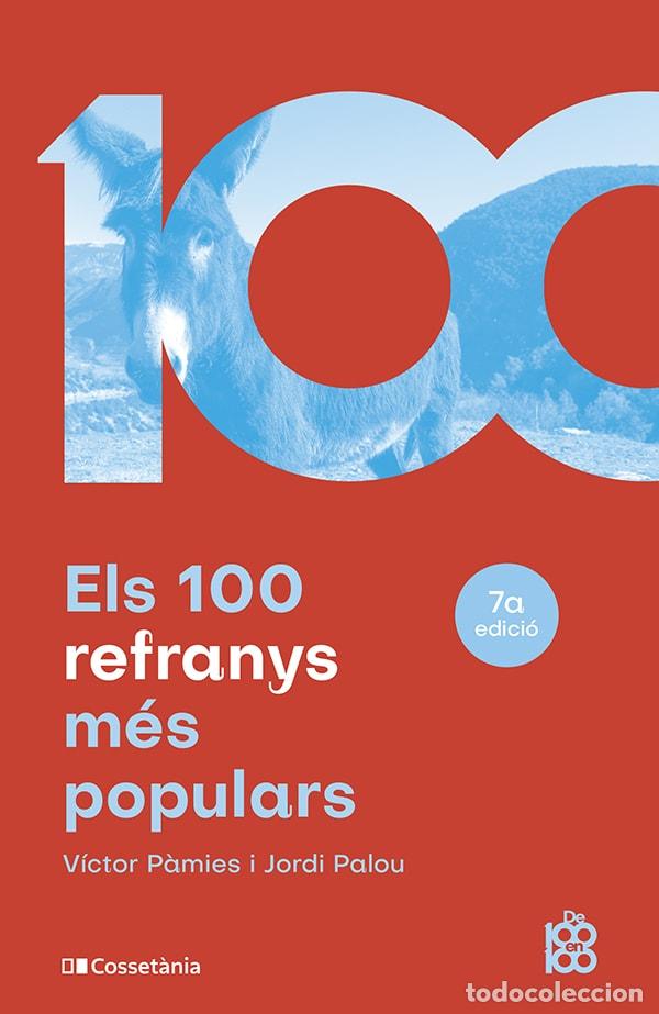 Libri: ELS 100 REFRANYS M&Eacute;S POPULARS - P&agrave;mies i Riudor, V&iacute;ctor