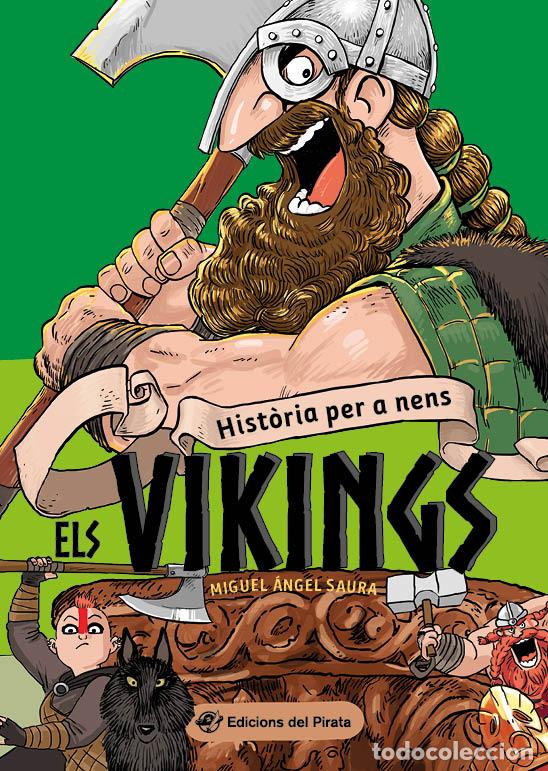 Libri: HIST&Ograve;RIA PER A NENS - ELS VIKINGS - Saura, Miguel &Aacute;ngel
