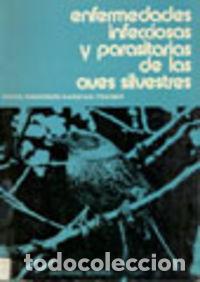 Livres: ENFERMEDADES INFECCIOSAS/PARASITARIAS DE LAS AVES SILVESTRES - Davis, J W