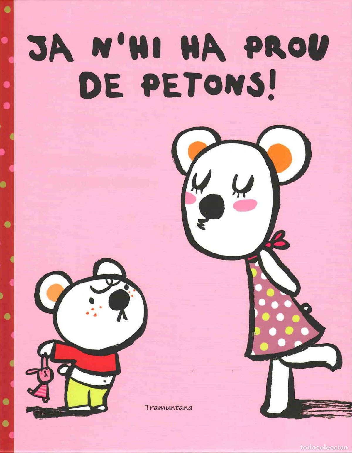 Livros: JA N&acute;HI HA PROU DE PETONS! - Monari, Manuela