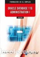 B&uuml;cher: IFCT075PO ORACLE DATABASE 11G ADMINISTRATION I - TEACHING SOFT GROUP