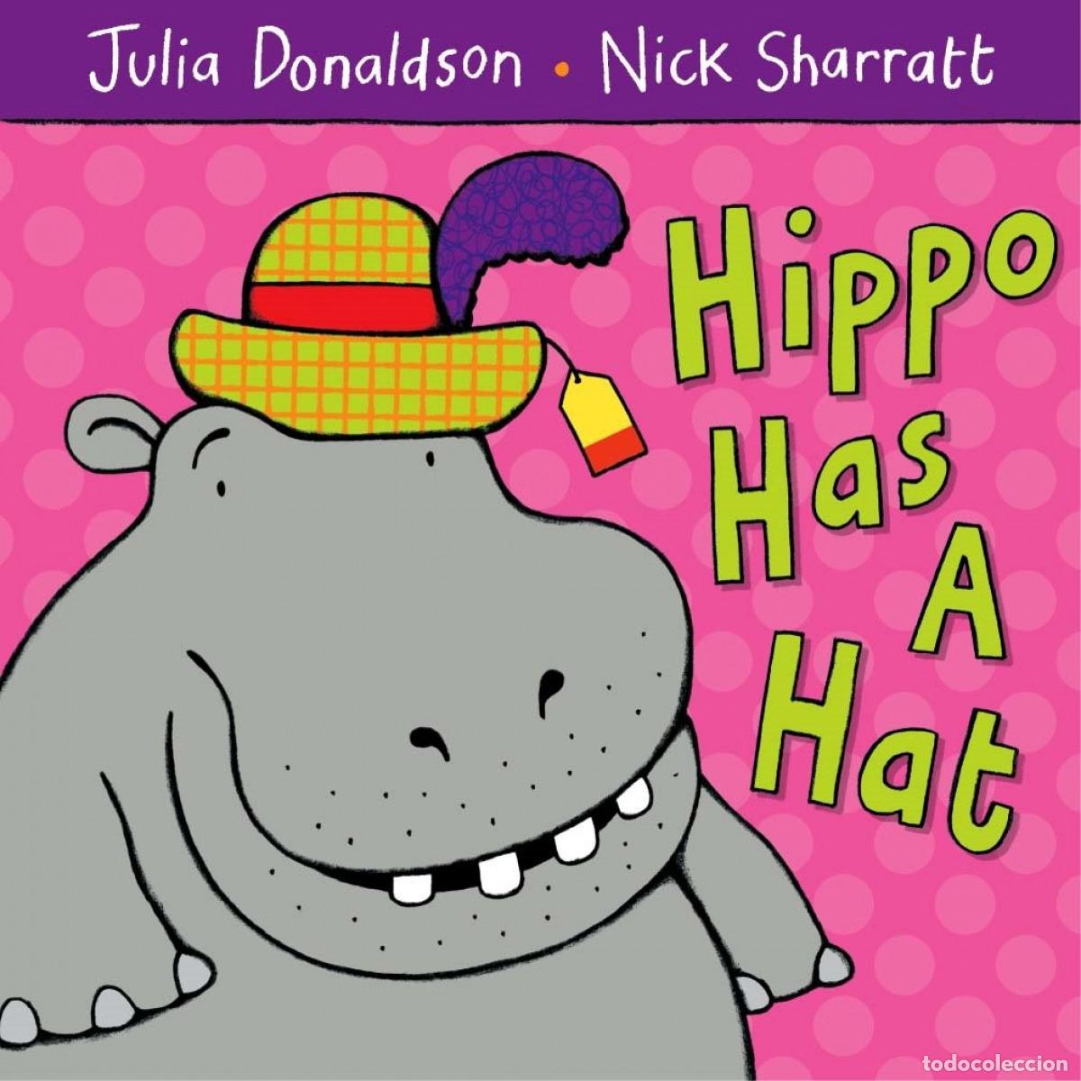 B&uuml;cher: HIPPO HAS A HAT - Donaldson, Julia
