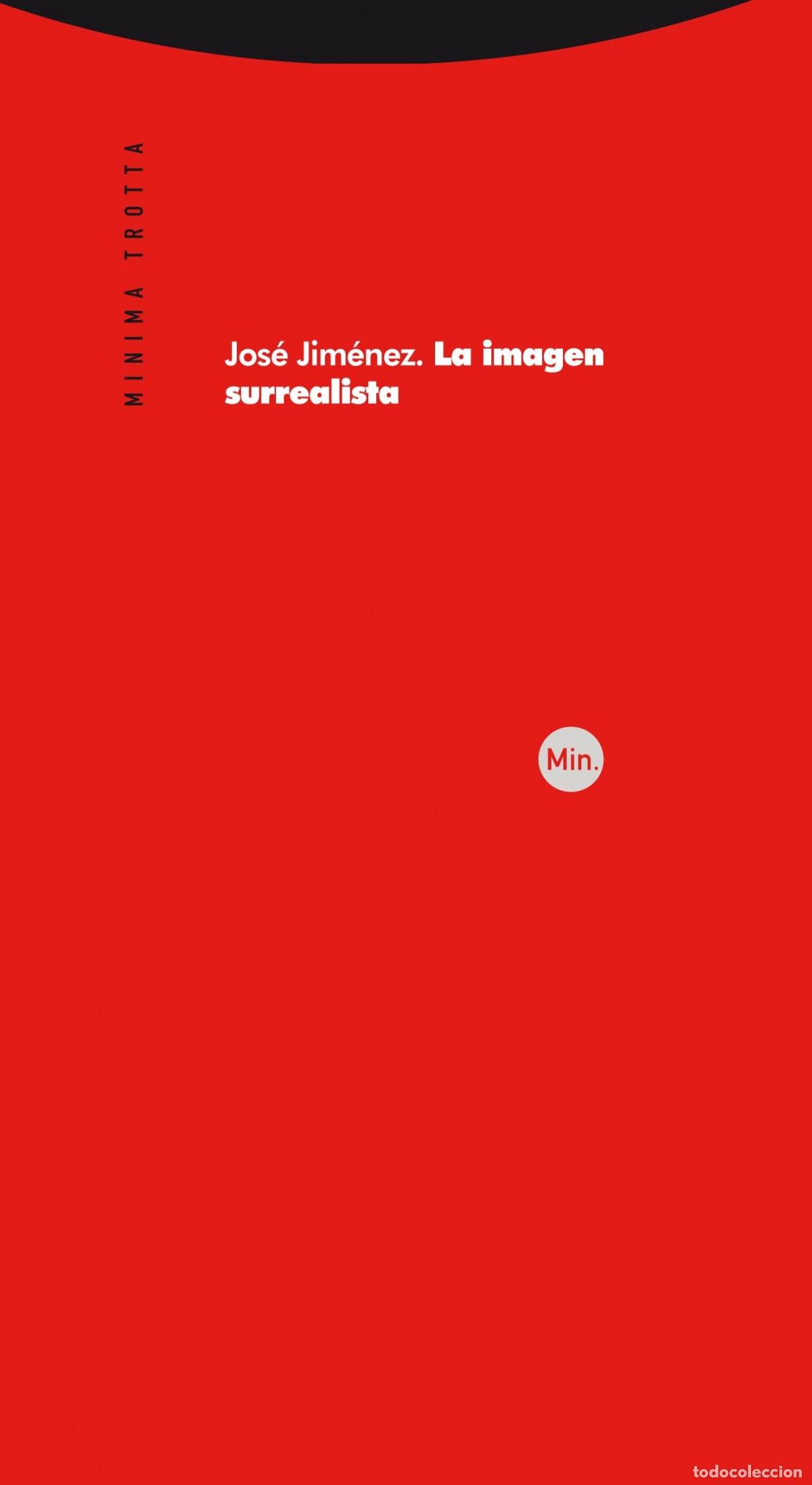 B&uuml;cher: LA IMAGEN SURREALISTA - Jimenez, Jose
