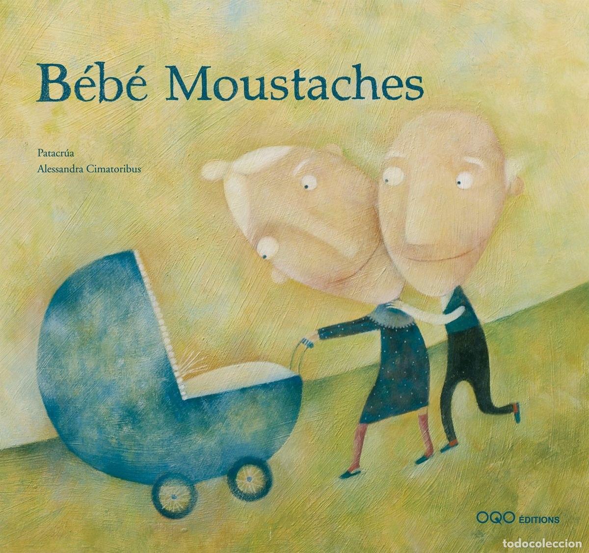 books: B&Eacute;B&Eacute; MOUSTACHES - Patacrua