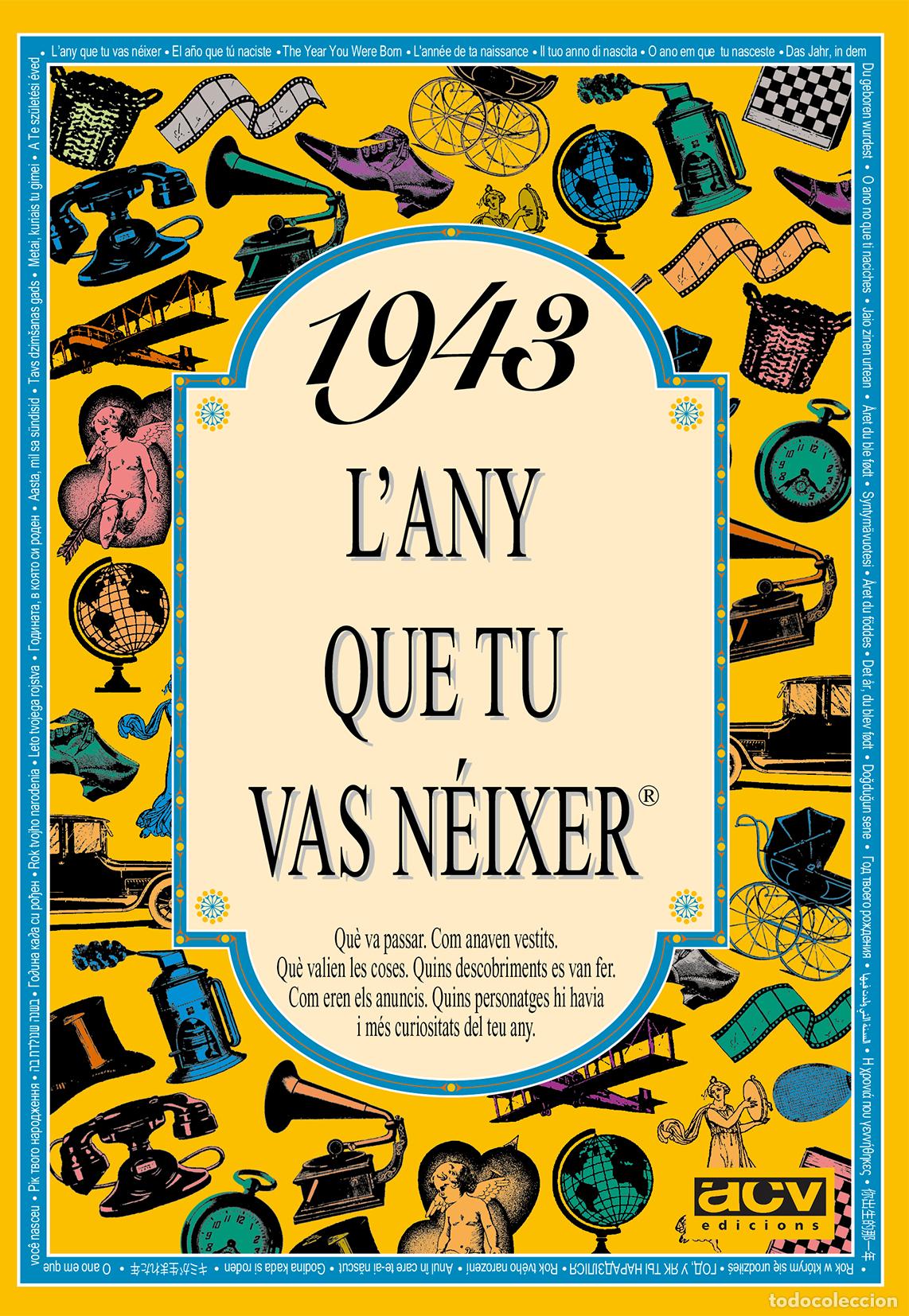 books: 1943 L'ANY QUE TU VAS N&Eacute;IXER - Collado Bascompte, Rosa