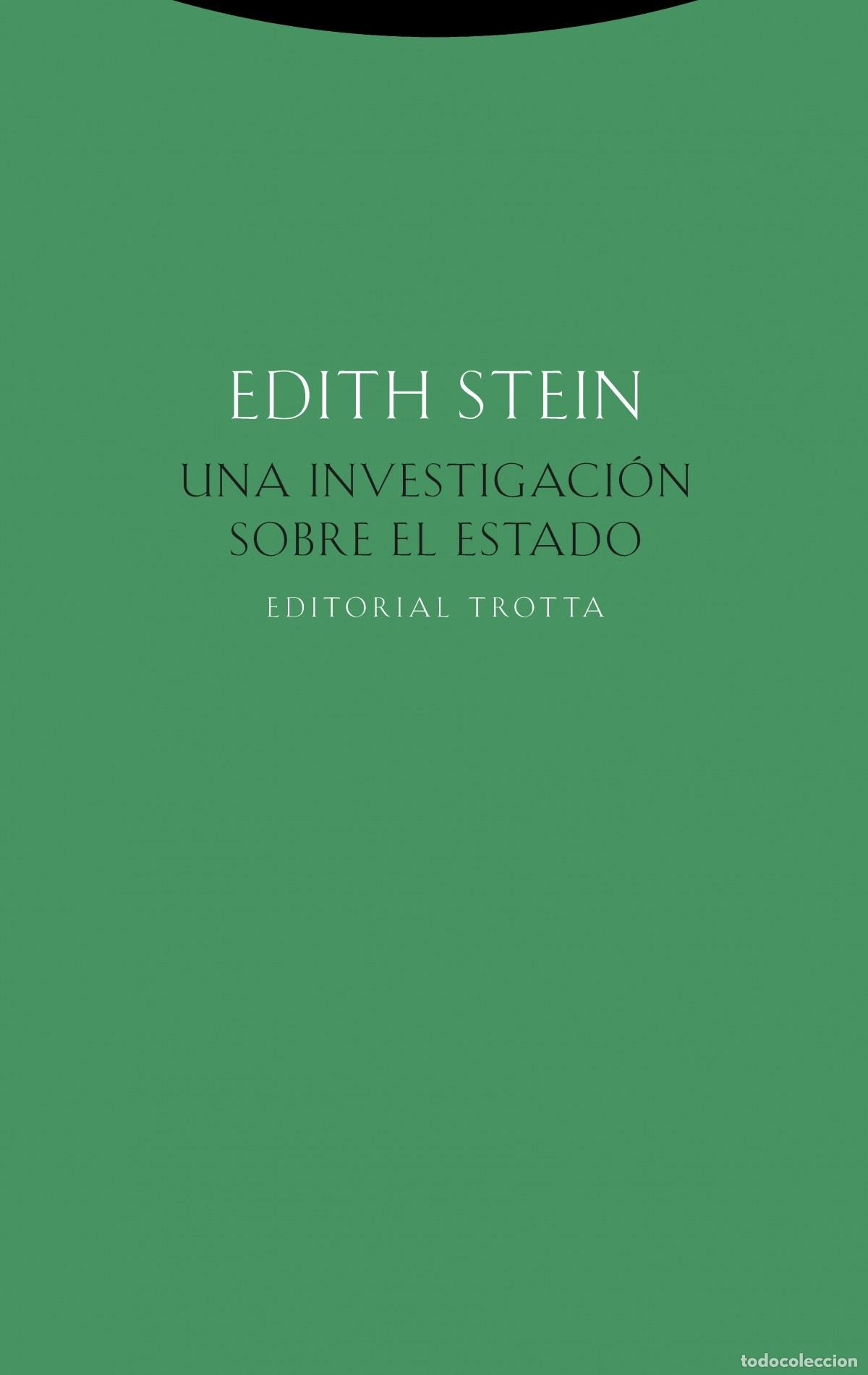 Livros: UNA INVESTIGACI&Oacute;N SOBRE EL ESTADO - Stein, Edith