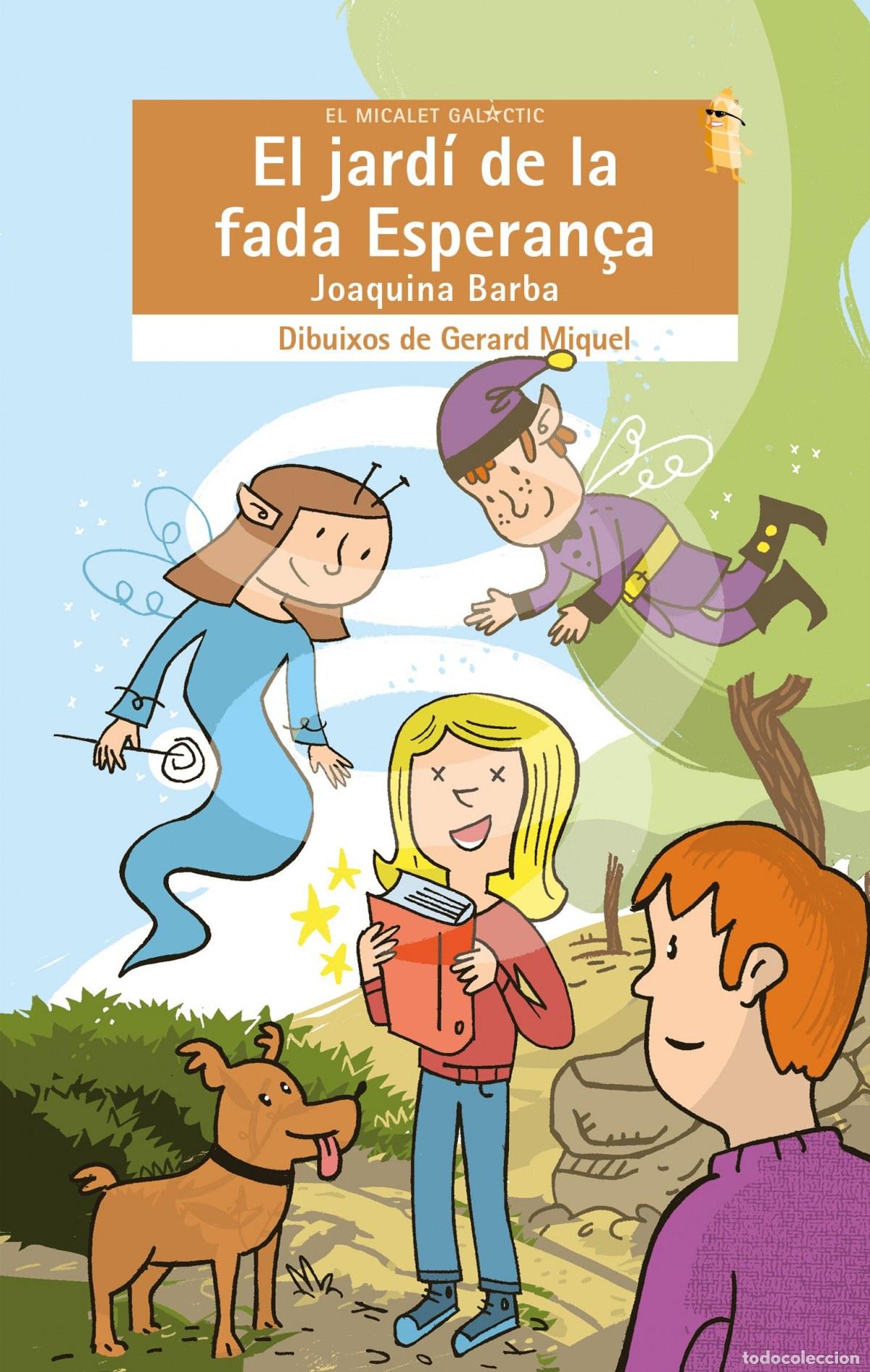 Livros: EL JARD&Iacute; DE LA FADA ESPERAN&Ccedil;A - Barba Plaza, Joaquina