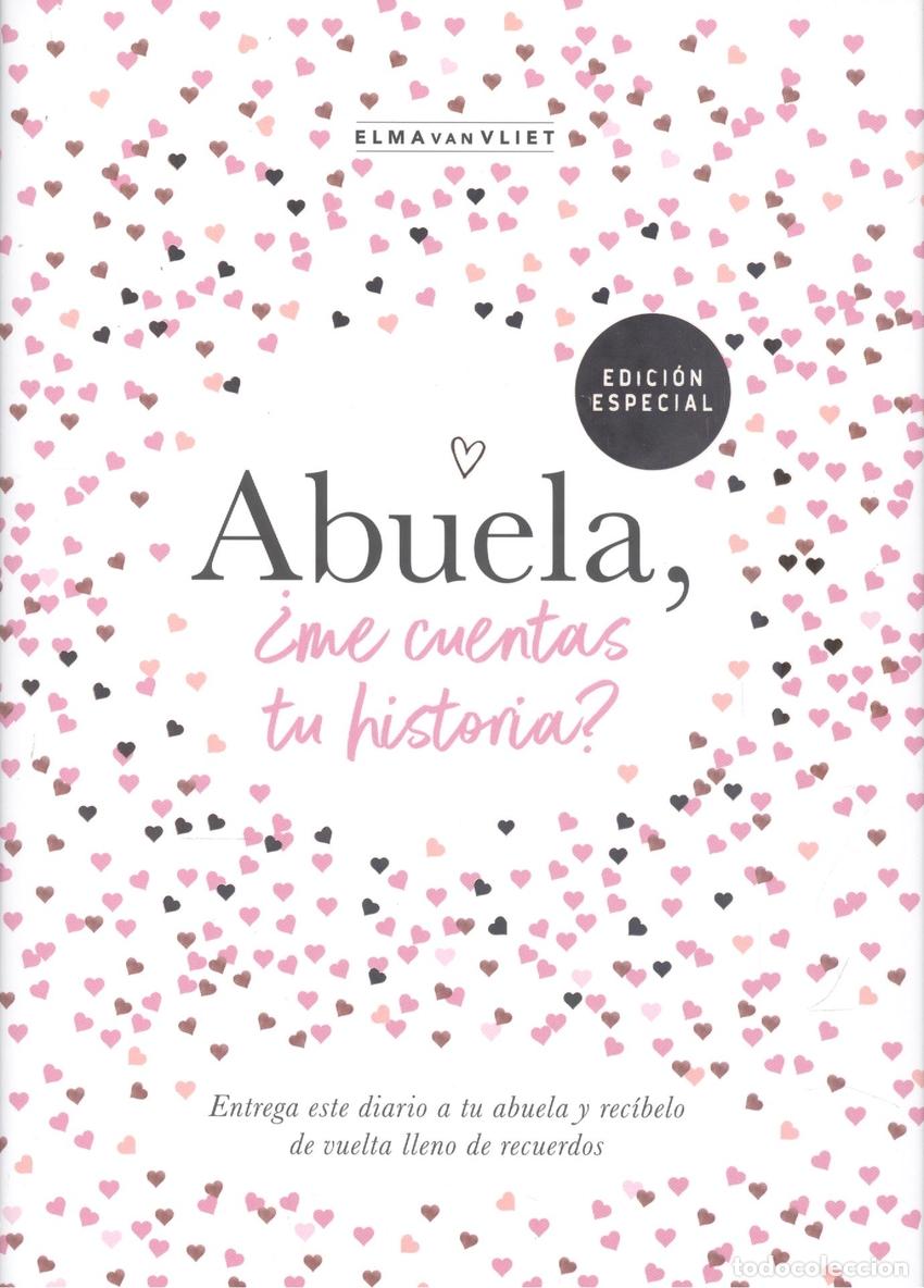 Livros: ABUELA, &iquest;ME CUENTAS TU HISTORIA? - Van Vliet, Elma