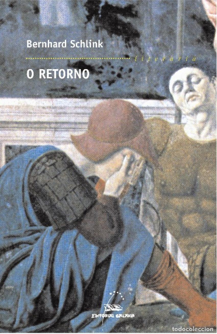 Libros: O RETORNO - Schlink, Bernhard
