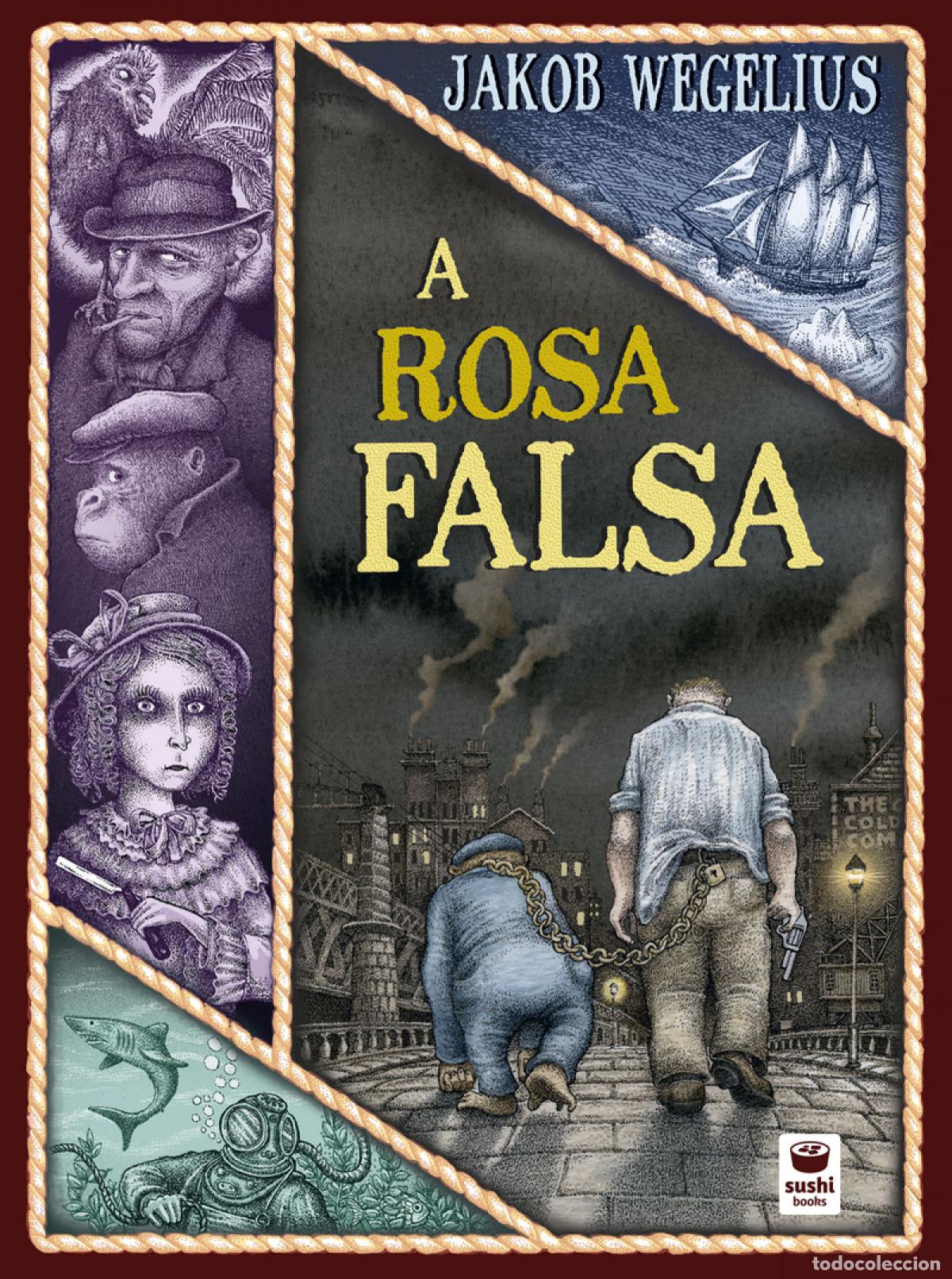 Libros: A ROSA FALSA - Wegelius (gal ), Jakob