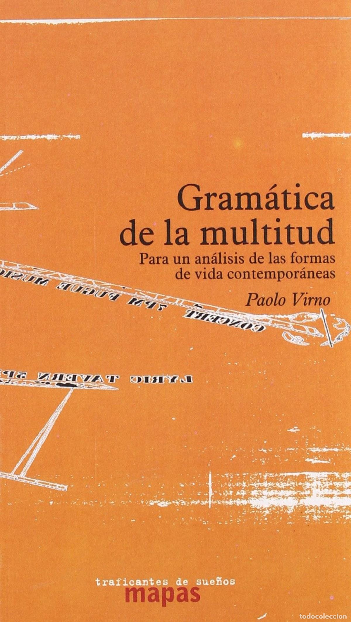Libros: GRAM&Aacute;TICA DE LA MULTITUD - Virno, Paolo