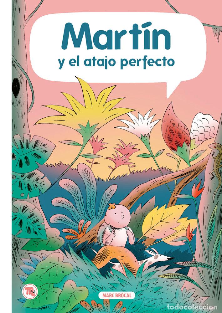 Libros: MARTIN Y EL ATAJO PERFECTO - BROCAL, MARC