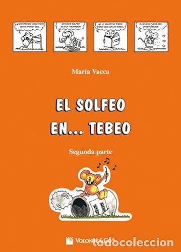 Libros: 2.SOLFEO EN....TEBEO - Vacca, Maria
