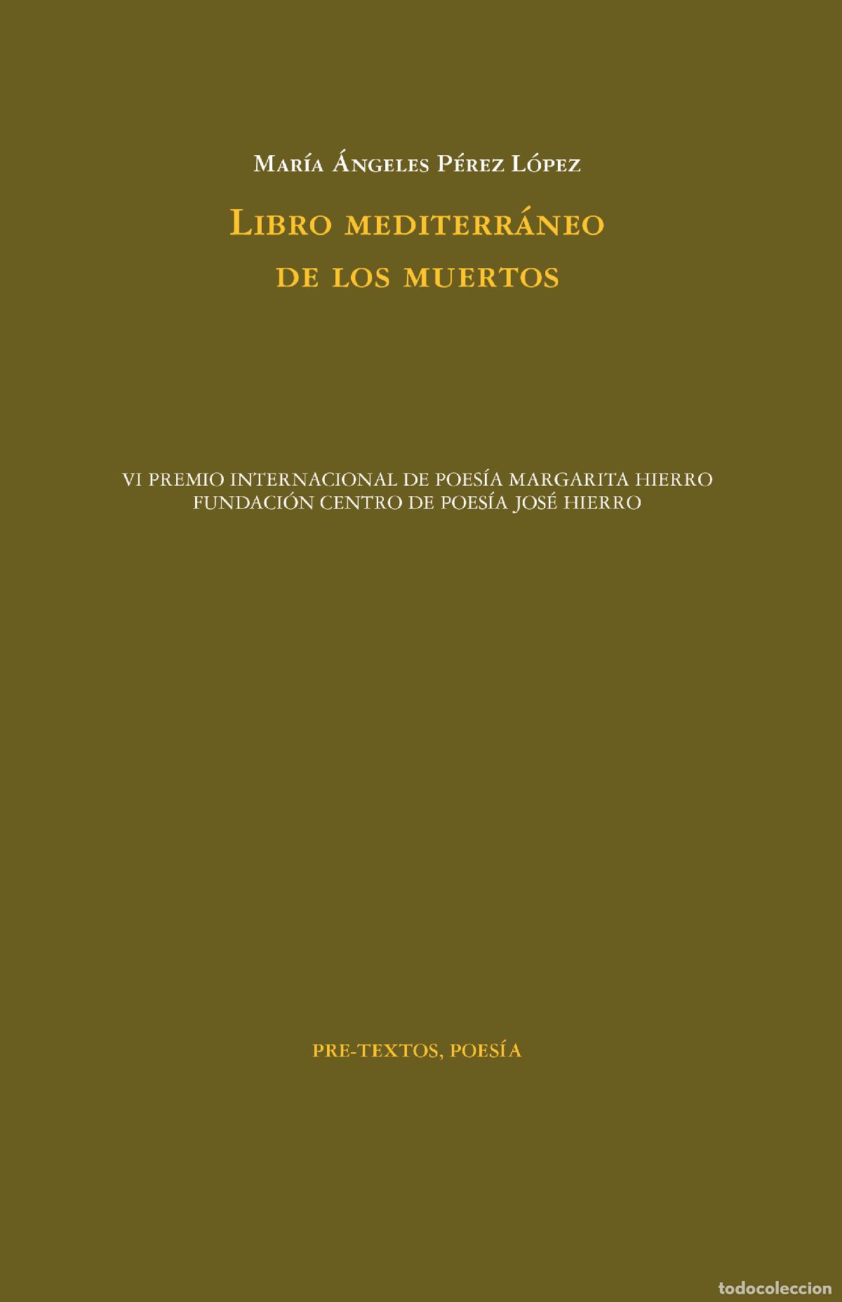 B&uuml;cher: LIBRO MEDITERR&Aacute;NEO DE LOS MUERTOS - P&eacute;rez L&oacute;pez, Mar&iacute;a &Aacute;ngeles