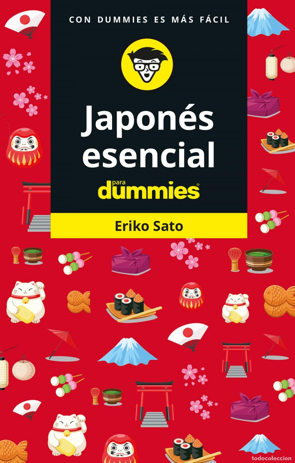 B&uuml;cher: JAPON&Eacute;S ESENCIAL PARA DUMMIES - Sato, Eriko