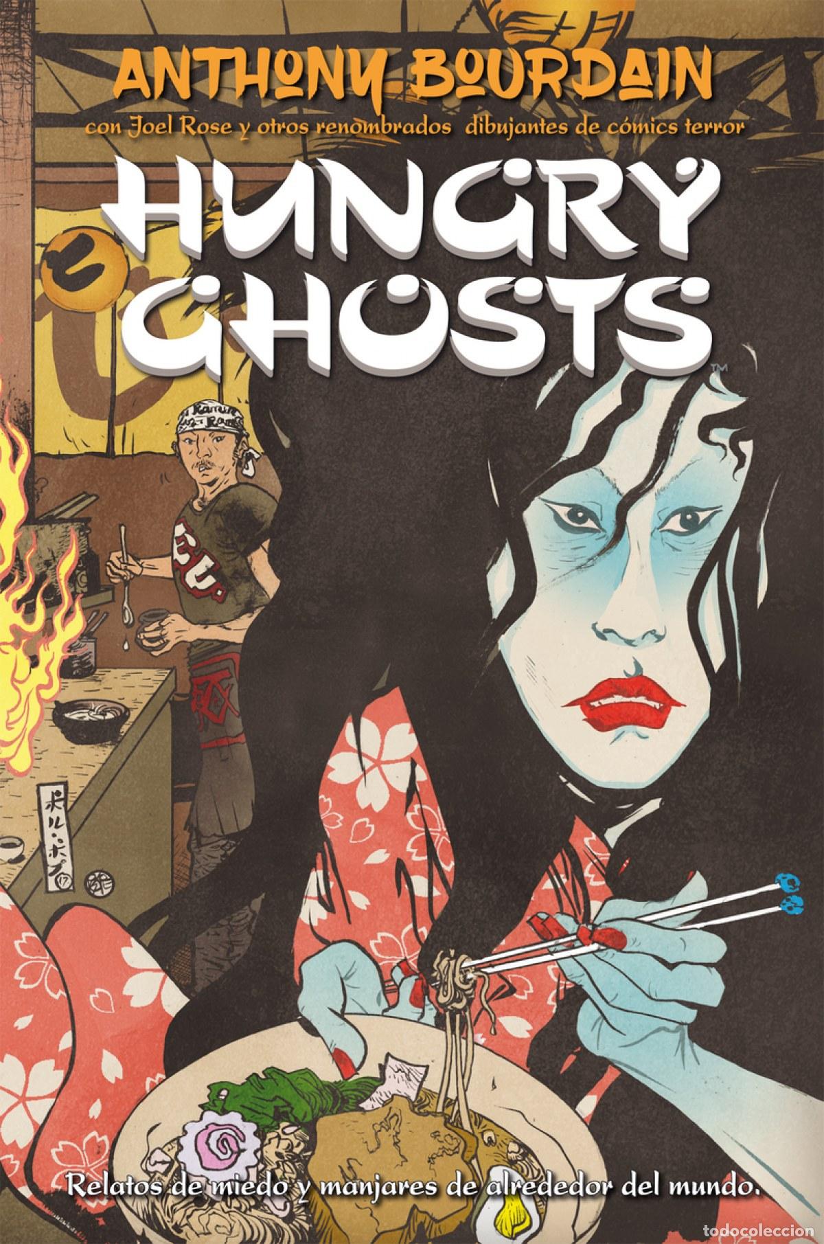 Libros: HUNGRY GHOSTS - Bourdain, Anthony