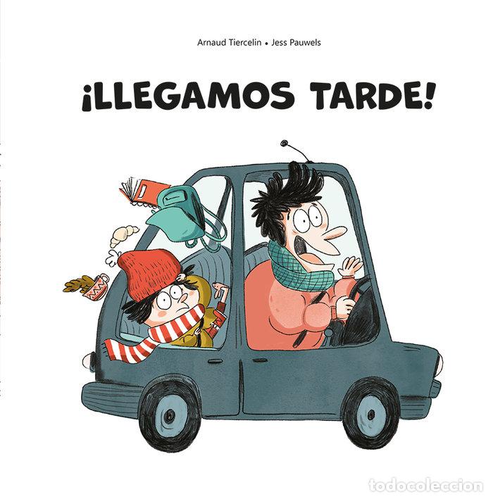 Libros: LLEGAMOS TARDE - TIERCELIN, ARNAUD