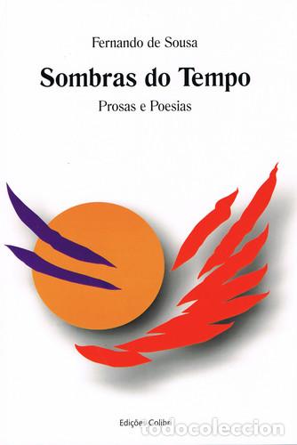 Libros: SOMBRAS DO TEMPO - PROSAS E POESIAS - de Sousa, Fernando