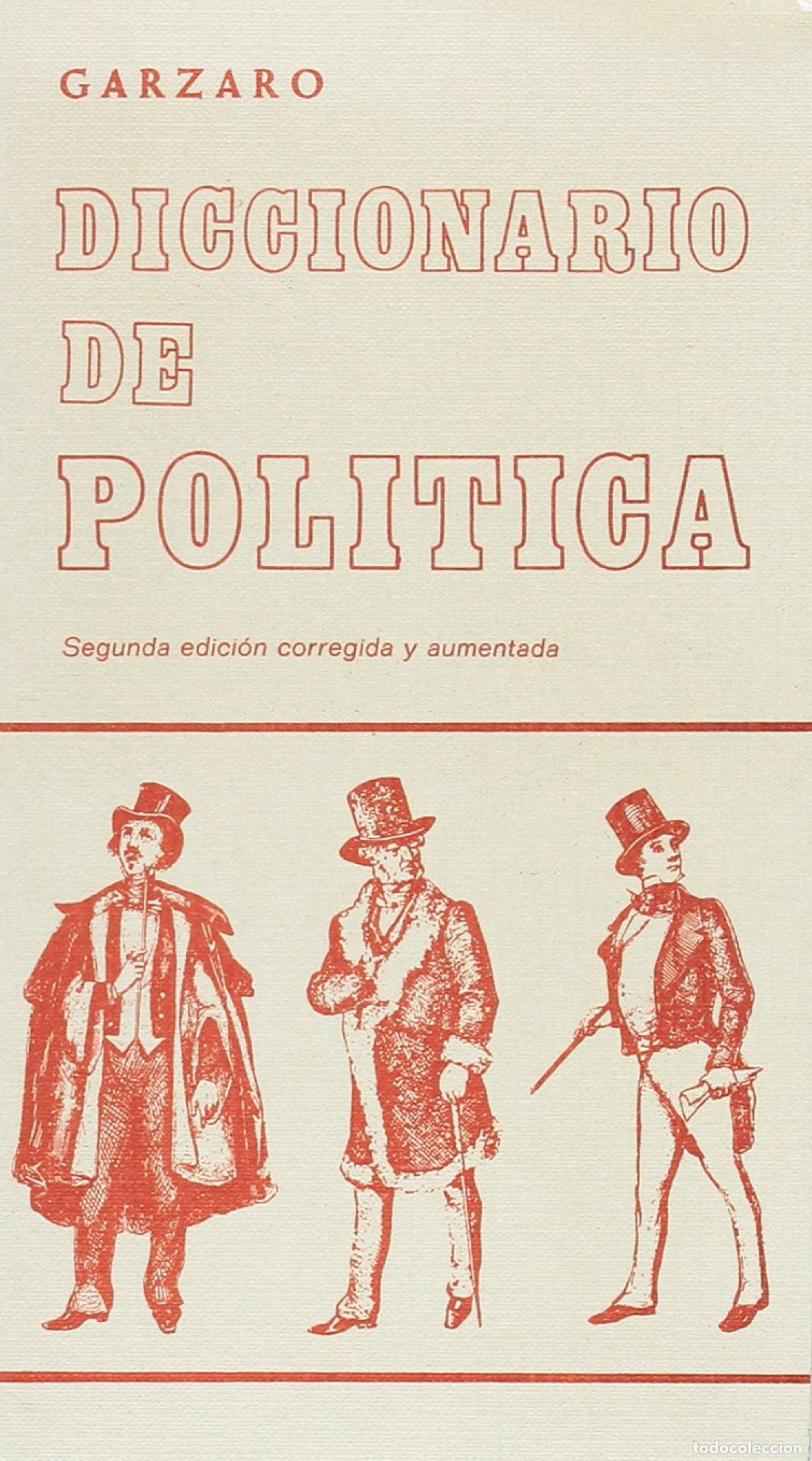 Libros: DICCIONARIO DE POL&Iacute;TICA - Garzaro