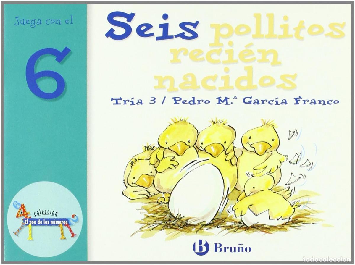 books: SEIS POLLITOS RECI&Eacute;N NACIDOS - Garc&iacute;a Franco, Pedro Mar&iacute;a