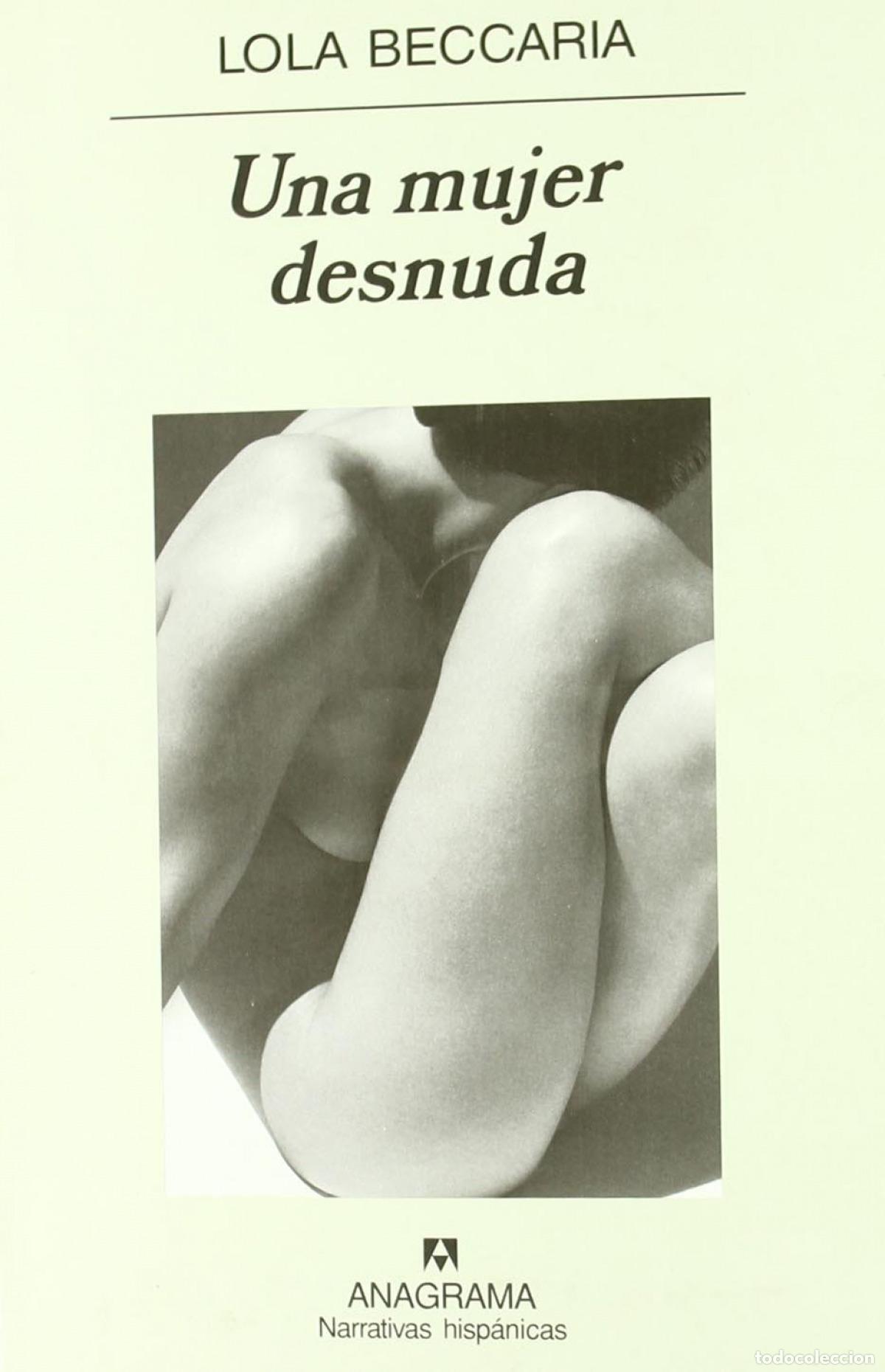 books: UNA MUJER DESNUDA - Beccaria, Lola