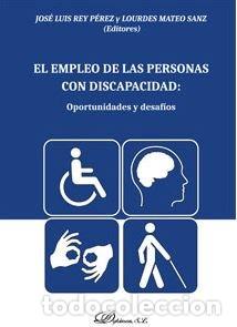 books: EMPLEO DE LAS PERSONAS CON DISCAPACIDAD,EL - REY PEREZ, JOSE LUIS