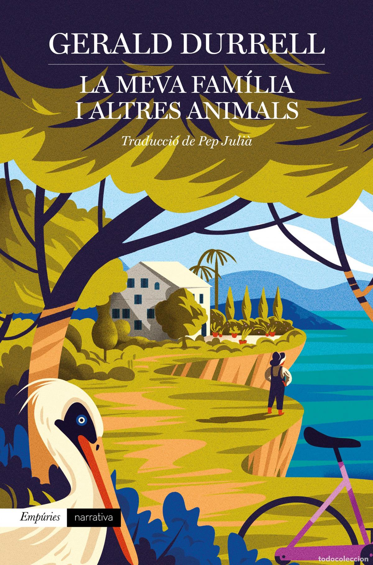 books: LA MEVA FAM&Iacute;LIA I ALTRES ANIMALS - Durrell, Gerald