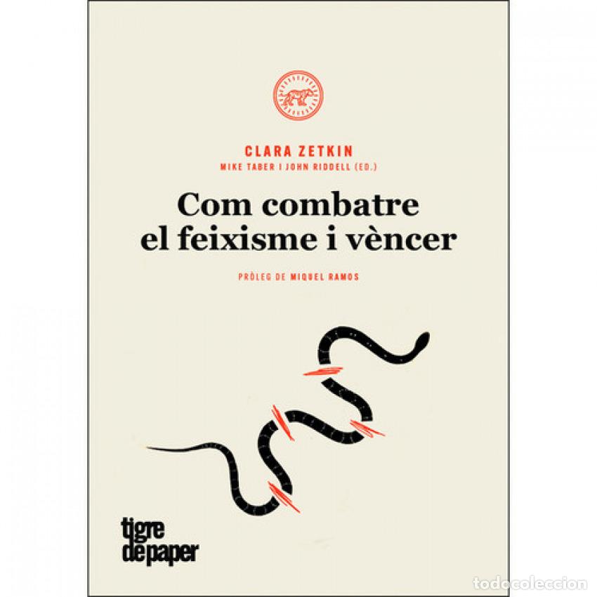 Libros: COM COMBATRE EL FEIXISME I VENCER - Zetjin, Clara