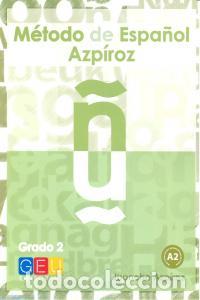 Libros: METODO DE ESPA&Ntilde;OL AZPIROZ GRADO 2 A2 - AZPIROZ, JUANCHO