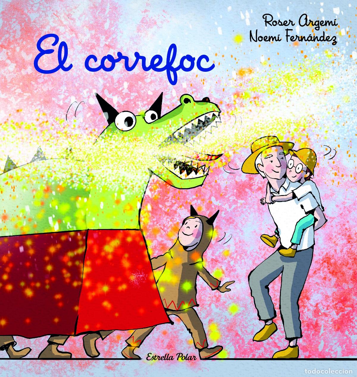 Libros: EL CORREFOC - Argem&iacute;, Roser
