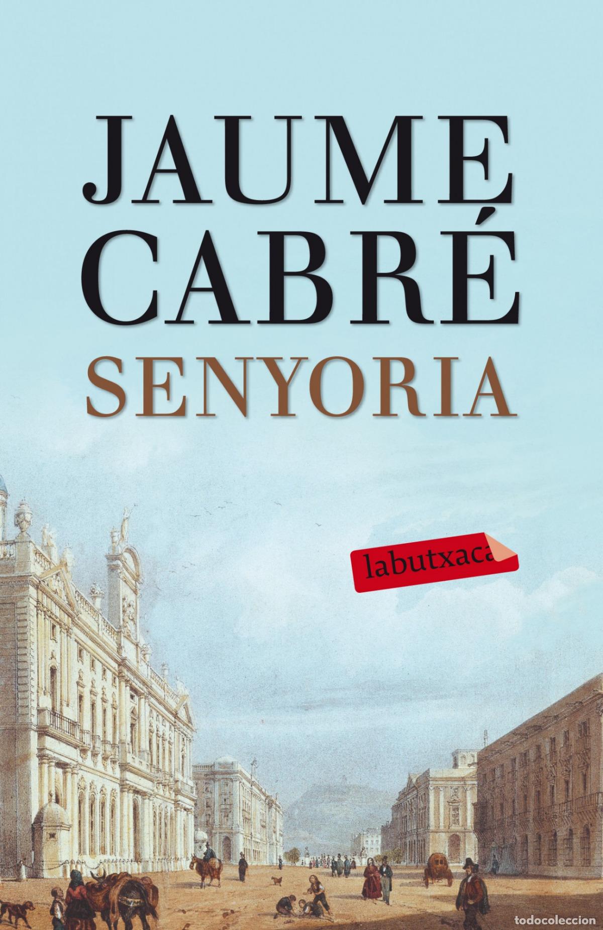 Libros: SENYORIA - Cabr&eacute; i Fabr&eacute;, Jaume
