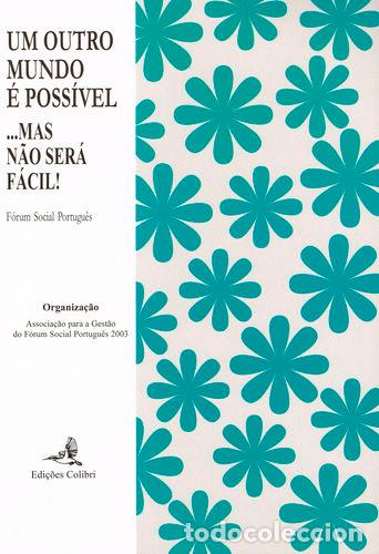 Libros: UM OUTRO MUNDO &Eacute; POSS&Iacute;VEL...MAS N&Atilde;O SER&Aacute; F&Aacute;CIL - VV.AA.