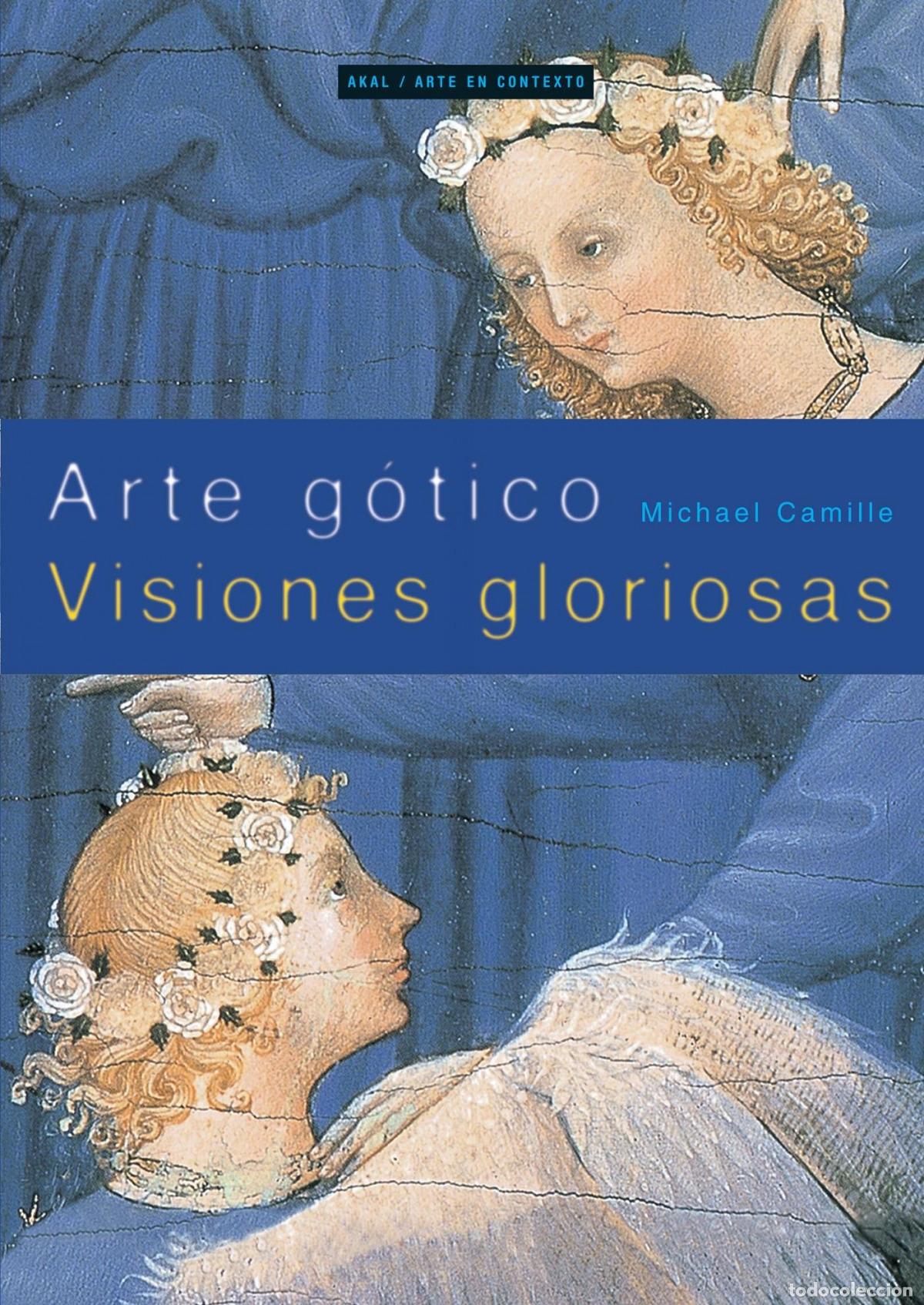 Libros: ARTE G&Oacute;TICO - Camille, Michel