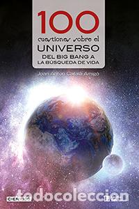 Libros: 100 CUESTIONES SOBRE EL UNIVERSO - Catal&agrave; Amig&oacute; , Joan Anton