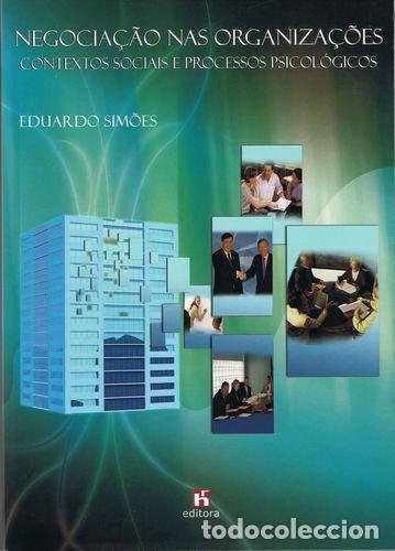 B&uuml;cher: NEGOCIA&Ccedil;&Atilde;O NAS ORGANIZA&Ccedil;&Otilde;ES: CONTEXTOS SOCIAIS E PROCESSOS PSICOL&Oacute;GICOS - SIM&Otilde;ES, EDUARDO