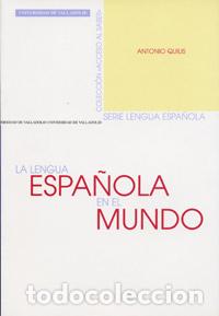 books: LENGUA ESPA&Ntilde;OLA EN EL MUNDO, LA - Quilis Morales, Antonio