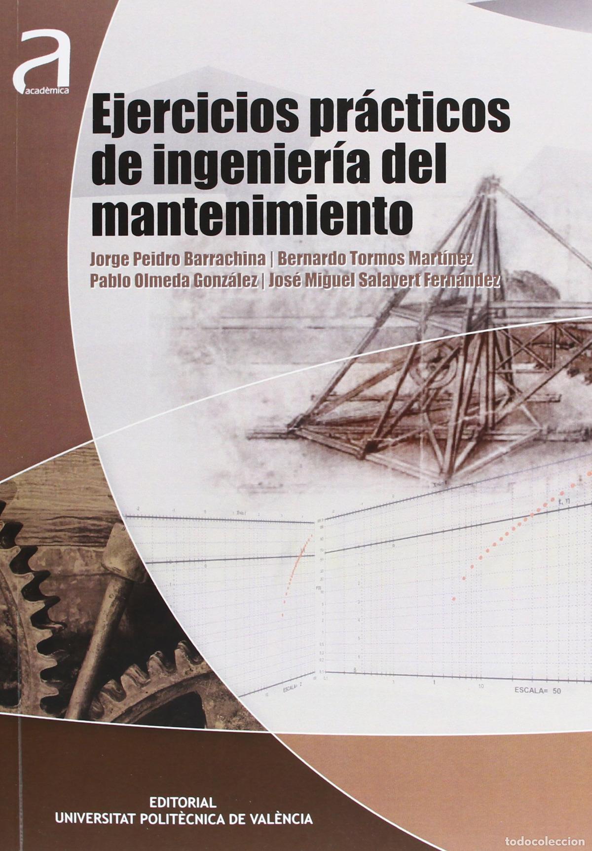 books: EJERCICIOS PR&Aacute;CTICOS DE INGENIER&Iacute;A DEL MANTENIMIENTO - AA.VV.