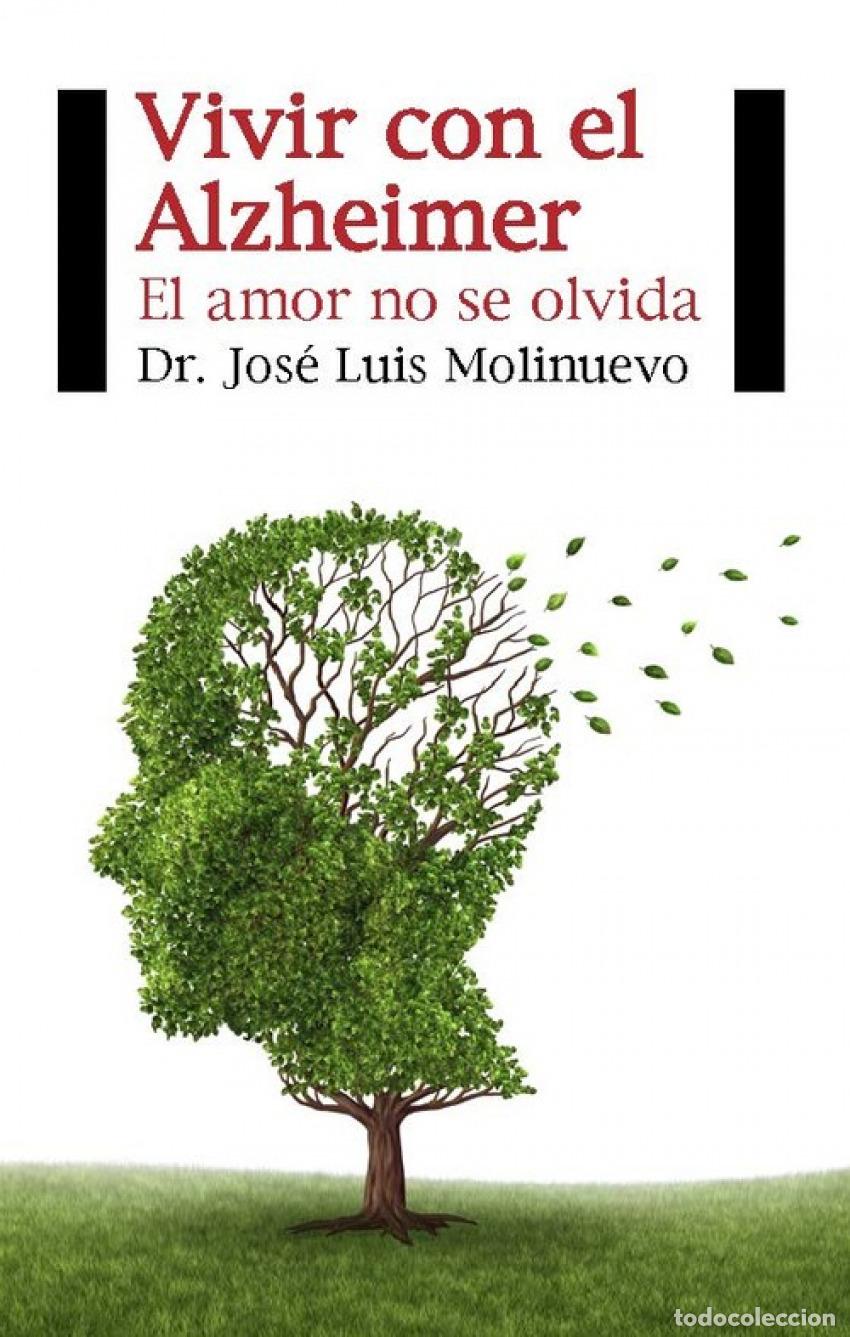 Libros: VIVIR CON EL ALZHEIMER - JOS&eacute; LUIS MOLINUEVO