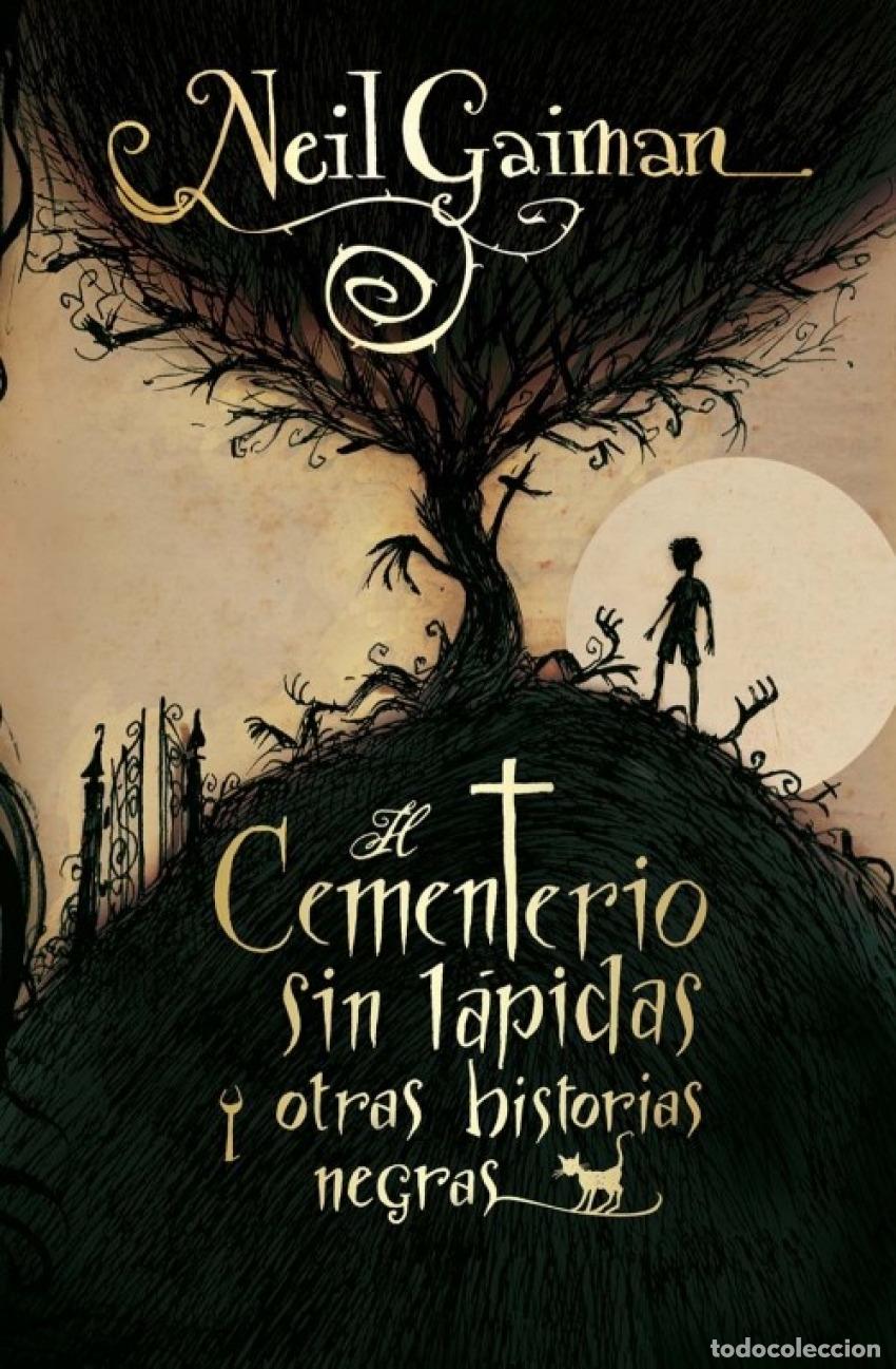 Libros: EL CEMENTERIO SIN L&Aacute;PIDAS - Gaiman, Neil