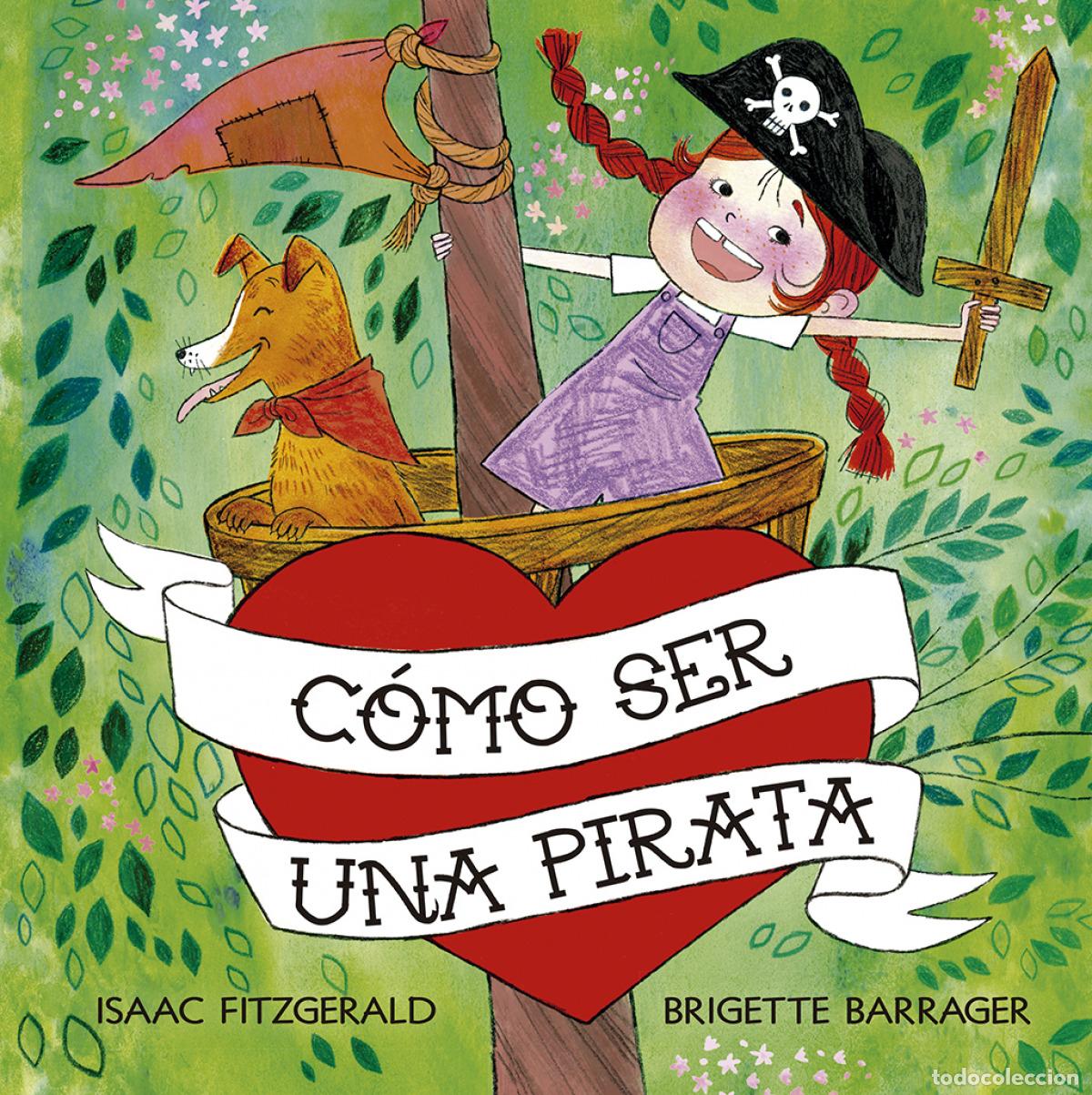 Libros: C&Oacute;MO SER UNA PIRATA - FITZGERALD, ISAAC