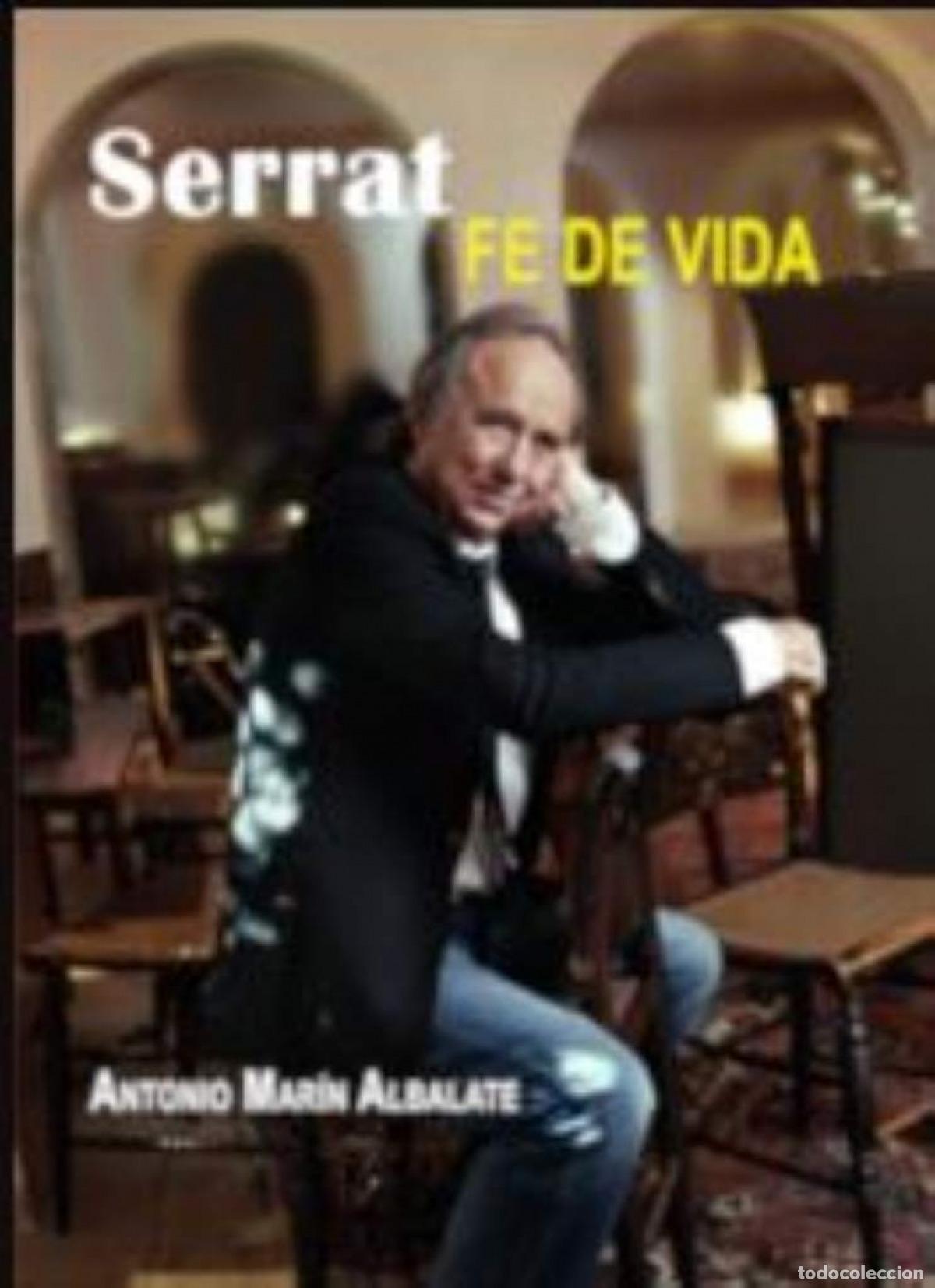 Libros: SERRAT.FE DE VIDA - Mar&iacute;n Albalate, Antonio